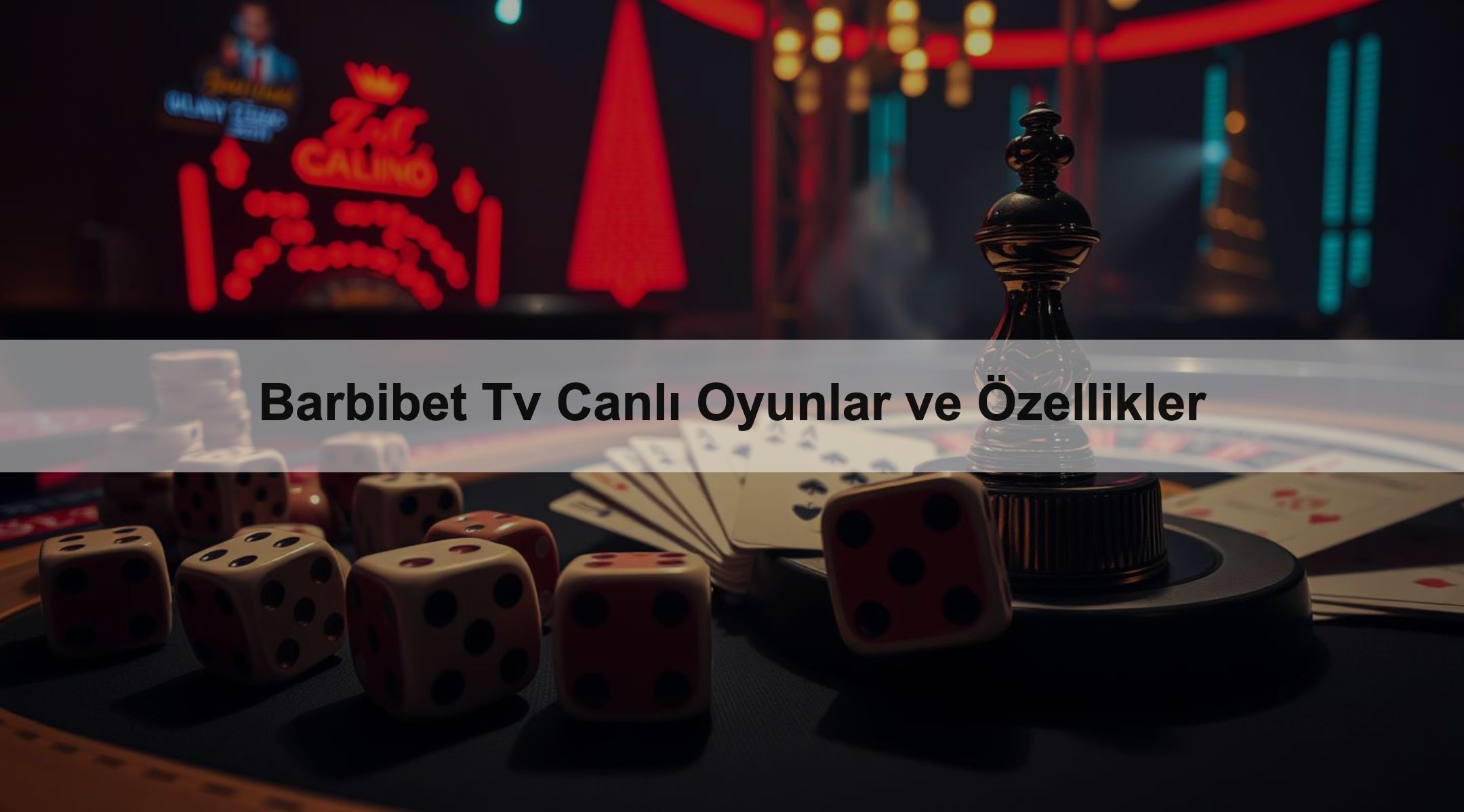 Barbibet Tv Canlı Oyunlar ve Özellikler